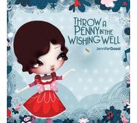 Throw a Penny in The Wishing Well