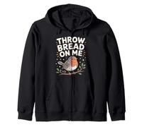 Throw Bread on Me Animal de Blague d'oiseau affamé |||- Sweat à Capuche