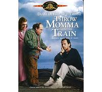 Throw Momma from the Train