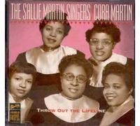 Throw Out The Lifeline (feat. Cora Martin) by Sallie Martin Singers/Cora Martin (1993-02-01)