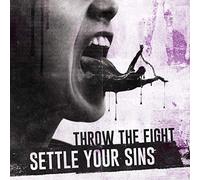 Throw the Fight - Settle Your Sins [Import]