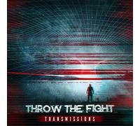 Throw the Fight – Transmissions – Universal Music Group