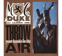 Throw Your Hands in The Air (+ D.J. Leader One) [Import]