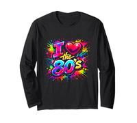 Throwback des années 80 I Love The 80s Funny Retro Party Fun Times Manche Longue