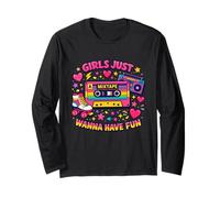 Throwback Girls Just Want Have Fun Great Era Party Funny Manche Longue