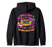 Throwback Girls Just Want Have Fun Great Era Party Funny Sweat à Capuche