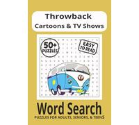 Throwback TV & Cartoon Word Search Puzzle Book: Relive the Golden Age of Classic Shows with 50+ Fun Puzzles Featuring Your Favorite Cartoons and TV Shows!