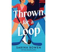 Thrown for a Loop A New York Legends Hockey Romance - Sarina Bowen - Forever - ebook (ePub) - Livre