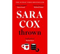 Thrown by Sara Cox Sara Cox (Auteur)