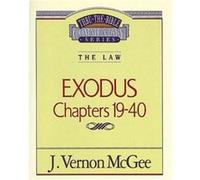 Thru the Bible Vol. 05 The Law Exodus 1940 by J Vernon McGee Vernon J. McGee (Auteur)