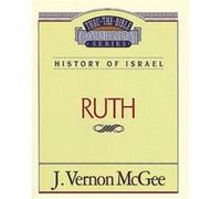 Thru The Bible Vol. 11: History Of Israel (Ruth)