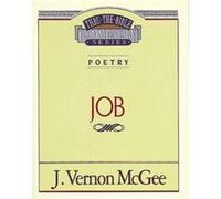 Thru the Bible Vol. 16 Poetry Job by J Vernon McGee Vernon J. McGee (Auteur)