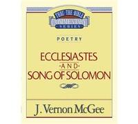 Thru the Bible Vol. 21 Poetry EcclesiastesSong of Solomon by J. Vernon McGee Vernon J. McGee (Auteur)