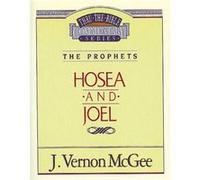 Thru the Bible Vol. 27 The Prophets HoseaJoel by J Vernon McGee Vernon J. McGee (Auteur)