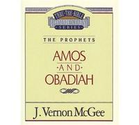 Thru the Bible Vol. 28 The Prophets AmosObadiah by J Vernon McGee Vernon J. McGee (Auteur)