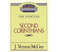 Thru the Bible Vol. 45 The Epistles 2 Corinthians by J Vernon McGee Vernon J. McGee (Auteur)