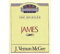 Thru the Bible Vol. 53 The Epistles James by J Vernon McGee Vernon J. McGee (Auteur)