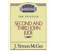Thru The Bible Vol. 57: The Epistles (2 And 3 John/Jude)