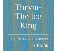 Thrym- The Ice King