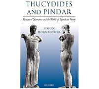 Simon Hornblower – Thucydides and Pindar – Poche