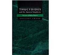 Thucydides and the Ancient Simplicity Gregory Crane (Auteur)