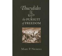 Thucydides And The Pursuit Of Freedom