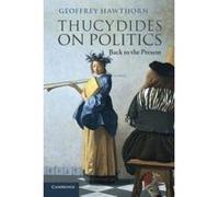 Thucydides on Politics: Back to the Present - [Version Originale] Inconnu (Auteur)