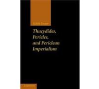 Thucydides Pericles and Periclean Imperialism - Foster Edith Ashland University Ohio - Cambridge University Press - Livre en Anglais - Paperback Foster Edith Ashland University OhioFoster Edith Ashlan