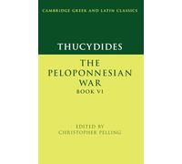 Thucydides: The Peloponnesian War Book VI