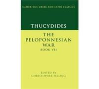 Thucydides: The Peloponnesian War Book VII