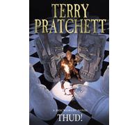 Thud!: An outrageously inventive and witty novel from one of fantasy’s best loved authors