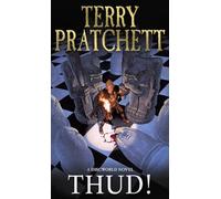 Thud!: (Discworld Novel 34): from the bestselling series that inspired BBC’s The Watch