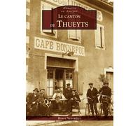 Thueyts (Le canton de)