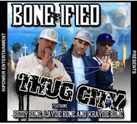 Thug City by Bone-Ified (2010-10-12)
