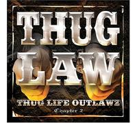 Thug Law - Thug Life Outlawz Chapter 2