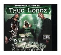 Thug Lordz - In Thugz We Trust [Cd] Explicit