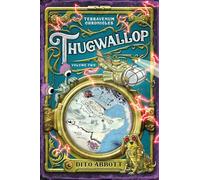 Thugwallop: Volume Two of the Terravenum Chronicles