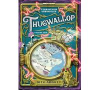 Thugwallop: Volume Two of the Terravenum Chronicles