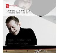 Thuille, L. - Die Klavierwerke