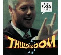 Thulsa Doom - She Fucks Me [Import]