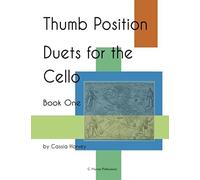 Thumb Position Duets For The Cello, Book One