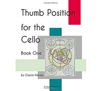 Thumb Position For The Cello, Book One