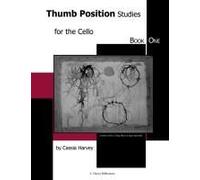 Thumb Position Studies For The Cello, Book One