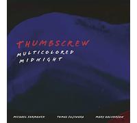 Thumbscrew – Multicolored Midnight – Vinyle LP (Broken Silence)