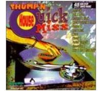 Thump N House Quick Mixx