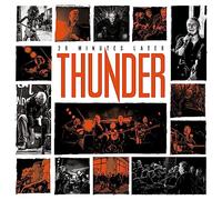 Thunder – 29 Minutes Later – Vinyle 12" Édition limitée – earMUSIC