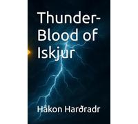 Thunder-Blood of Iskjur