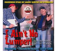 Thunder Britches - I Aint No Lumper