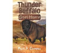 Thunder Buffalo Goes Home