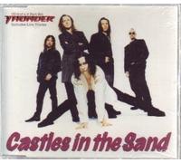 Thunder - Castles in The Sand + Live Tracks
